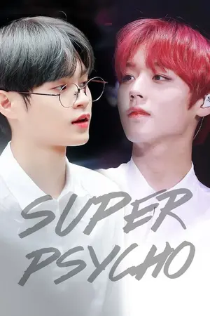 ปกนิยาย SUPER PSYCHO #ซปซค #ฮุนฮวี #omegaverse