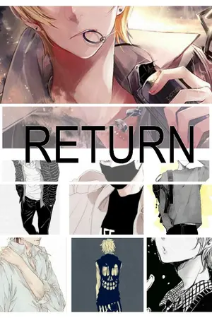 ปกนิยาย YAOI,BL,HAREM | 'RETURN' : การปักธงไม่รู้ตัวของอดีตพระเอกโชเน็น?