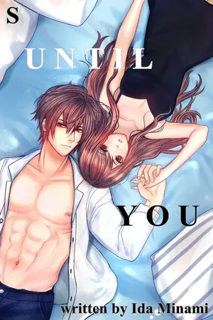 ปกนิยาย Until You จนกว่าเธอจะเป็นของฉัน