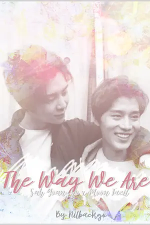 ปกนิยาย [NCT] The Way We Are (Johnil)