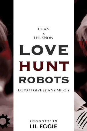 ปกนิยาย LOVE, HUNT & ROBOTS | Stray Kids