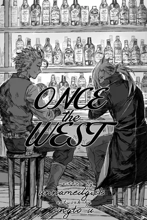 ปกนิยาย [Fic Boku no Hero Academia] Once The West [HawkEnd]