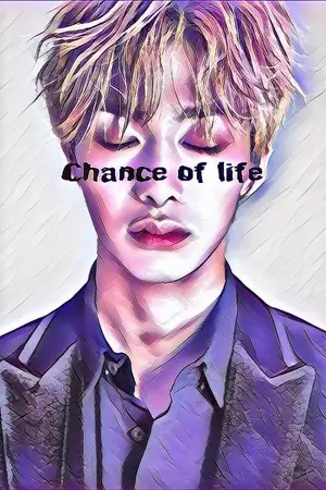 ปกนิยาย Chance of life โอกาสของชีวิต