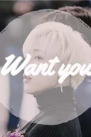 ปกนิยาย Want you //MarkBam// #ต้องการคุณมบ //