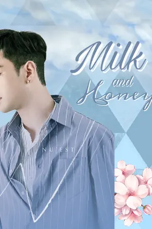ปกนิยาย Milk and Honey ♡ แบคฮวี