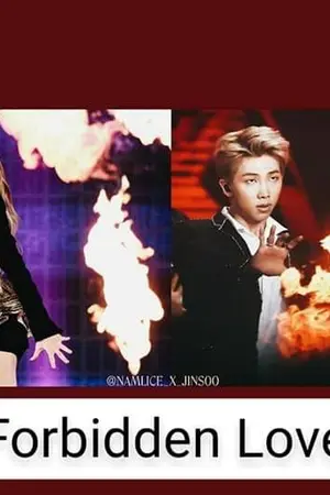 ปกนิยาย Forbidden Love #รักต้องห้าม [LISA X NAMJOON] [BTS X BLACKPINK] [NAMLICE]