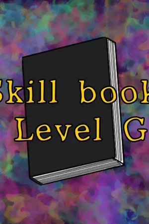 ปกนิยาย ! Skill book Level G !