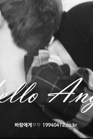 ปกนิยาย Hello Angel [Short Fic Chanhun] , Chanhun OS