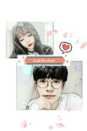 ปกนิยาย [Just brother] แค่...พี่ช่ายว่ะ