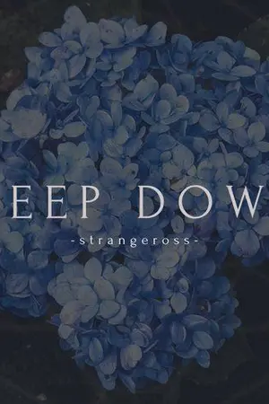 ปกนิยาย DEEP DOWN : #Strangeross