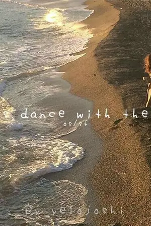 ปกนิยาย [OS/SF] Let's dance with the sea. #ฟิคจมทะเล