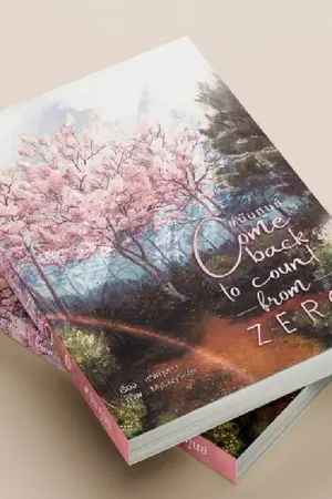 ปกนิยาย [Omega] Come back to count from ZERO #นับศูนย์