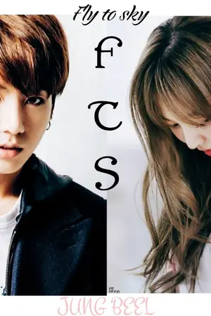 ปกนิยาย F.T.S Fly to the sky (เพื่อเธอ) ของ จังเบล