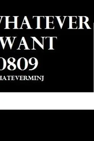 ปกนิยาย [OS/SF] Whatever I Want by 60809