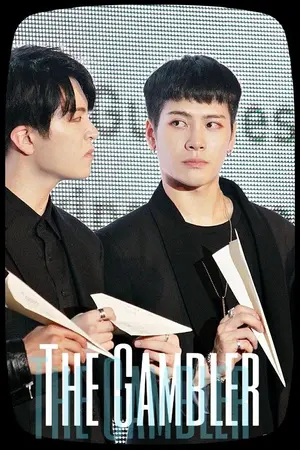 ปกนิยาย [ Got7 ] The Gambler - ผีพนัน JackJae ft. bnior YuGyeom