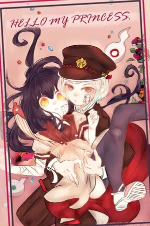 ปกนิยาย 【 Jibaku Shonen Hanako-kun : JSHK AU 】HELLO MY PRINCESS ♔
