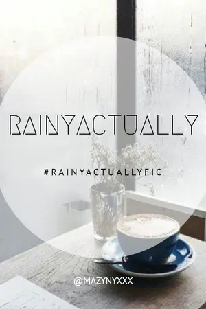 ปกนิยาย [HP/DM] RAINY ACTUALLY