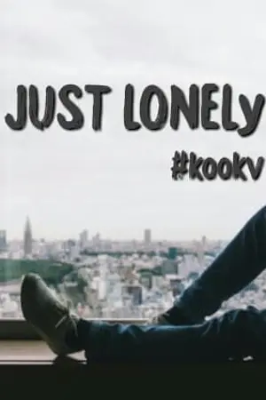 ปกนิยาย JUST LONELy : #KOOKV