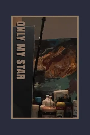 ปกนิยาย [END] ★ Only My Star ★ คุณผู้มากับดวงดาว [Yaoi]