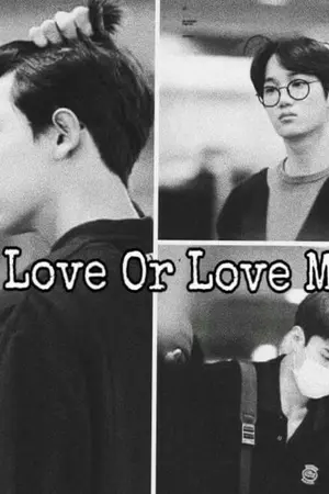 ปกนิยาย I Love Or Love  Me [ChanKai&SeKai]