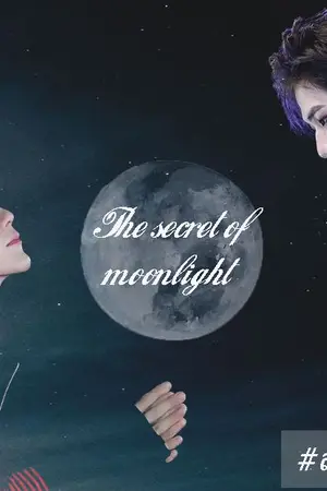 ปกนิยาย The Secret Of Moonlight #สาปจันทราเนียลอง