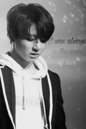 ปกนิยาย “I was always in the eyes of him”