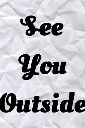 ปกนิยาย SEE YOU OUTSIDE