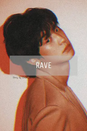 ปกนิยาย RAVE คลั่งรัก