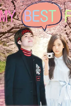 ปกนิยาย [V BTS x JISOO BLACKPINK ]  VSOO : My Best Friend