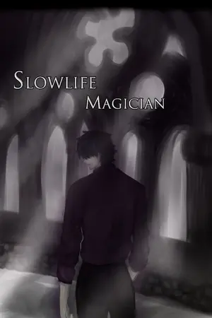 ปกนิยาย Slowlife Magician นักเวทย์ สโลว์ไลฟ์