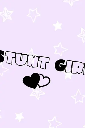 ปกนิยาย Stunt Girl รักเธอจริงๆนะ