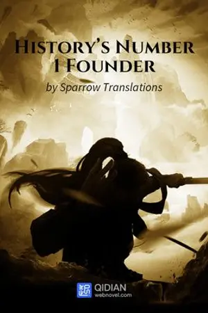 ปกนิยาย History's Number 1 Founder(นิยายแปล)