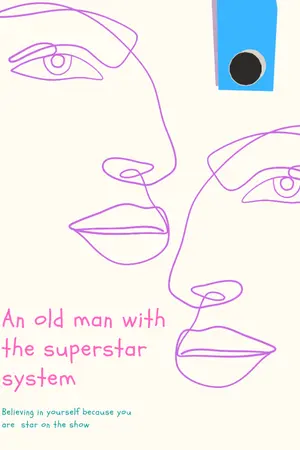 ปกนิยาย ชายแก่กับระบบซุปเปอร์สตาร์ของเขา