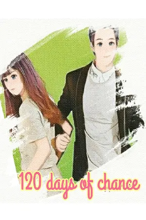 ปกนิยาย 120 days of chance…รุ่นพี่คะ ช่วยมาเป็นแฟนฉันทีสิ