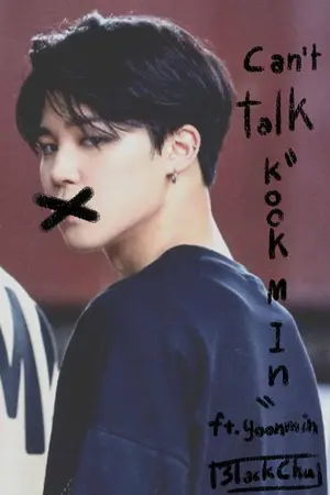 ปกนิยาย Can't talk รักที่ส่งไปไม่ถึง (KOOKMIN) ft.AllMin