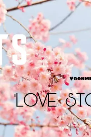 ปกนิยาย (OS/SF) BTS Love Story [Yoonmin,Kookv,Numjin]