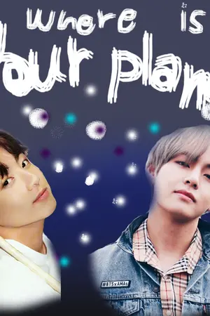 ปกนิยาย [Vkook] Where is your planet? #ดาวไหน