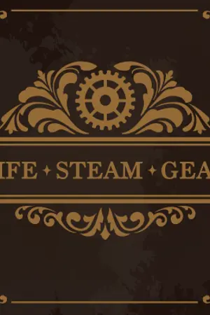 ปกนิยาย Life Steam Gear ชีวิต ไอน้ำ และฟันเฟือง