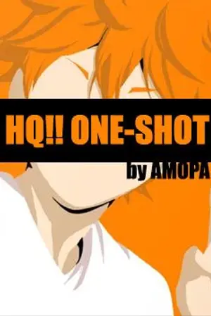 ปกนิยาย [HQ!! ONE-SHOT] All x All by AMOPA