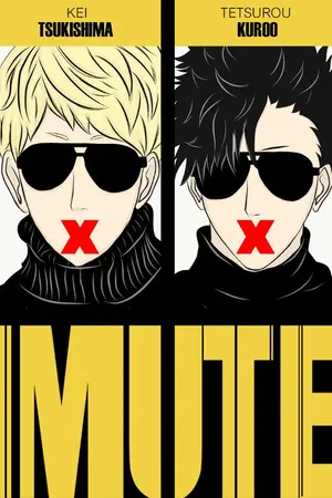 ปกนิยาย [Fic Haikyuu!!] MUTE!
