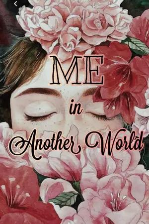 ปกนิยาย Me In Another World ฉันในอีกโลก  เล่ม1 ตอน นักรบปีศาจ