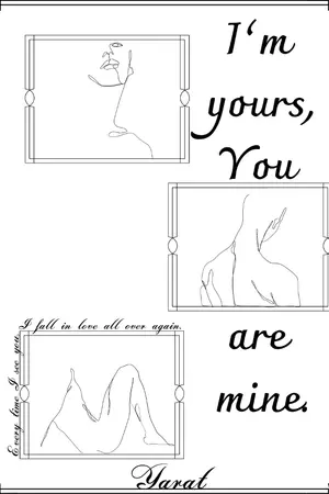 ปกนิยาย I’m yours, You are mine #คลั่งเฌอ