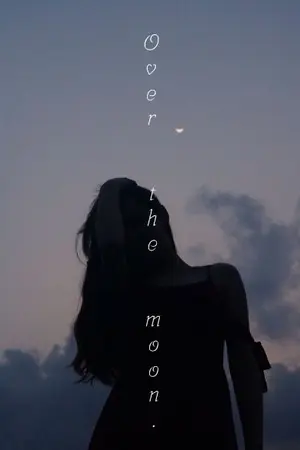 ปกนิยาย O v e r   t h e   m o o n .