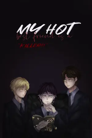 ปกนิยาย เพื่อนรักสุดแซ่บของผมเป็นฆาตกร!