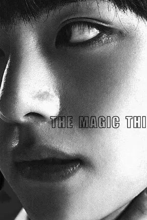 ปกนิยาย THE MAGIC THINGS