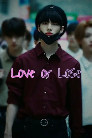 ปกนิยาย [ HYUNJIN x YOU ] #Love or Lose