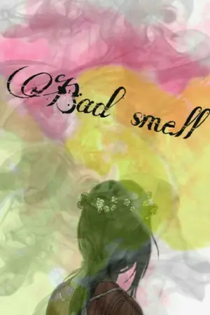 ปกนิยาย Bad smell รักปลดกลิ่น