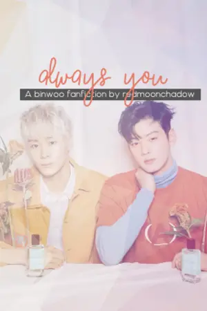 ปกนิยาย [BINWOO] Always You