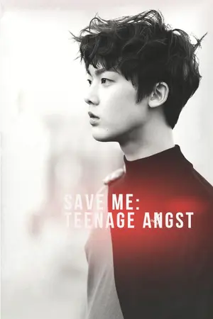 ปกนิยาย Save Me: 'Teenage Angst'