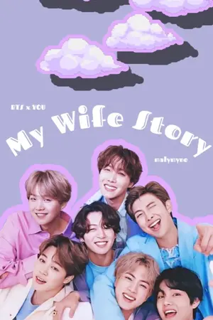 ปกนิยาย [BTS x YOU] My Wife Story #ฟิคสมาคมบังทันเกียมัว